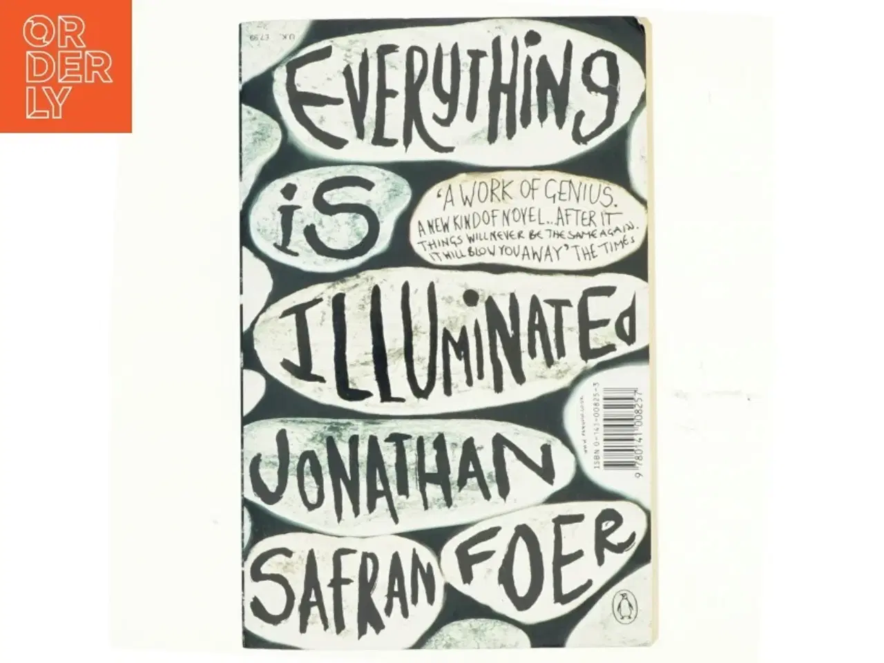 Billede 1 - Everything is illuminated : a novel af Jonathan Safran Foer (Bog)