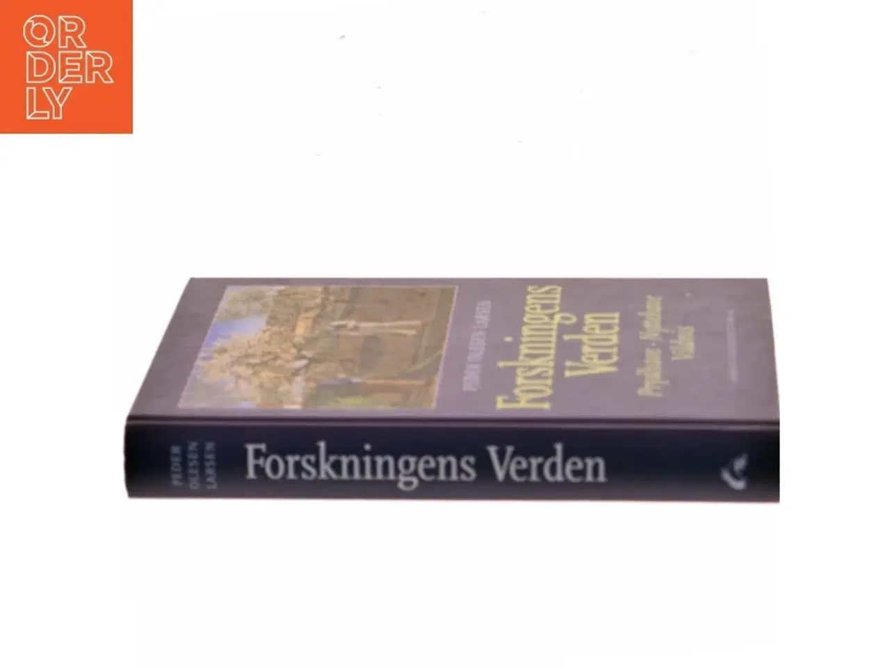 Billede 2 - Forskningens verden : prydhave, nyttehave, vildnis af Peder Olesen Larsen (Bog)