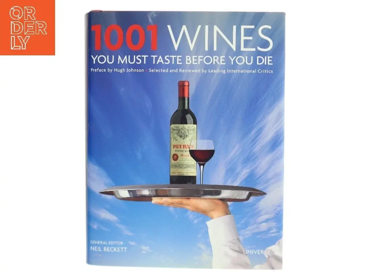 Billede 1 - 1001 Wines You Must Taste Before You Die af Universe (Bog)