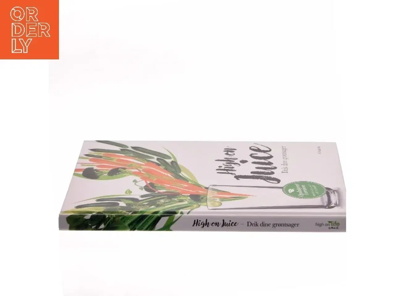 Billede 2 - High on juice : drik dine grøntsager af Mads Bo (Bog)