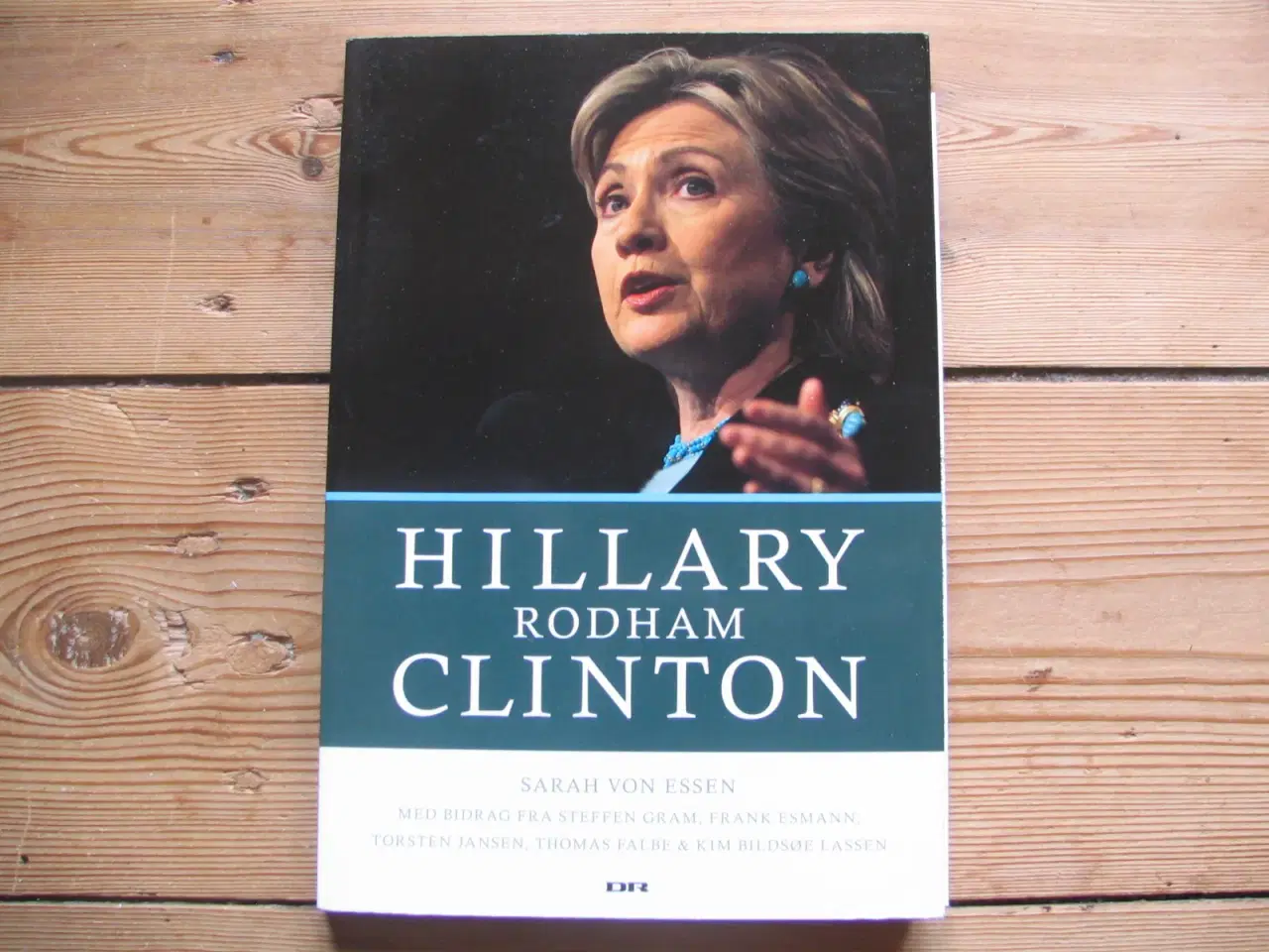 Billede 1 - Hillary Rodham Clinton - en politisk biografi