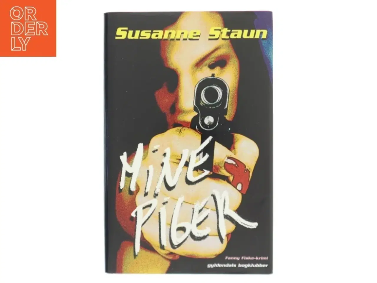 Billede 1 - Mine piger : roman af Susanne Staun (Bog)