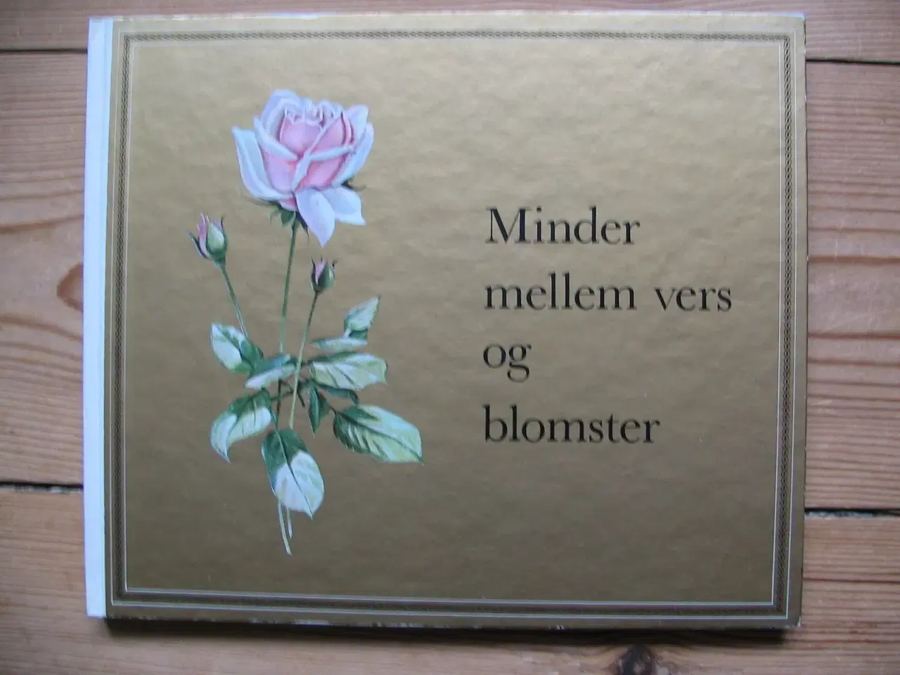 Billede 1 - Minder mellem vers og blomster