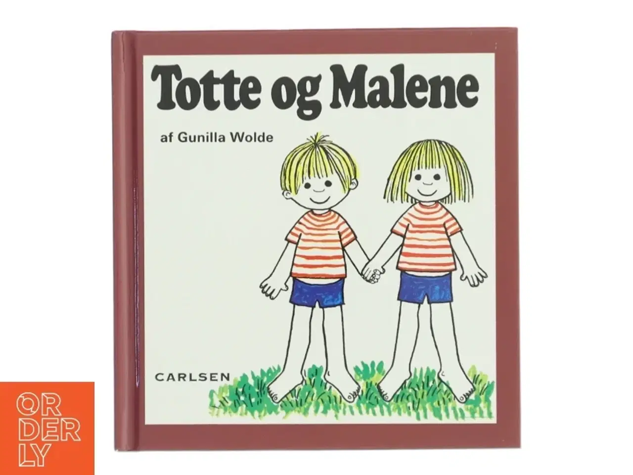 Billede 1 - Totte og Malene af Gunilla Wolde (Bog)