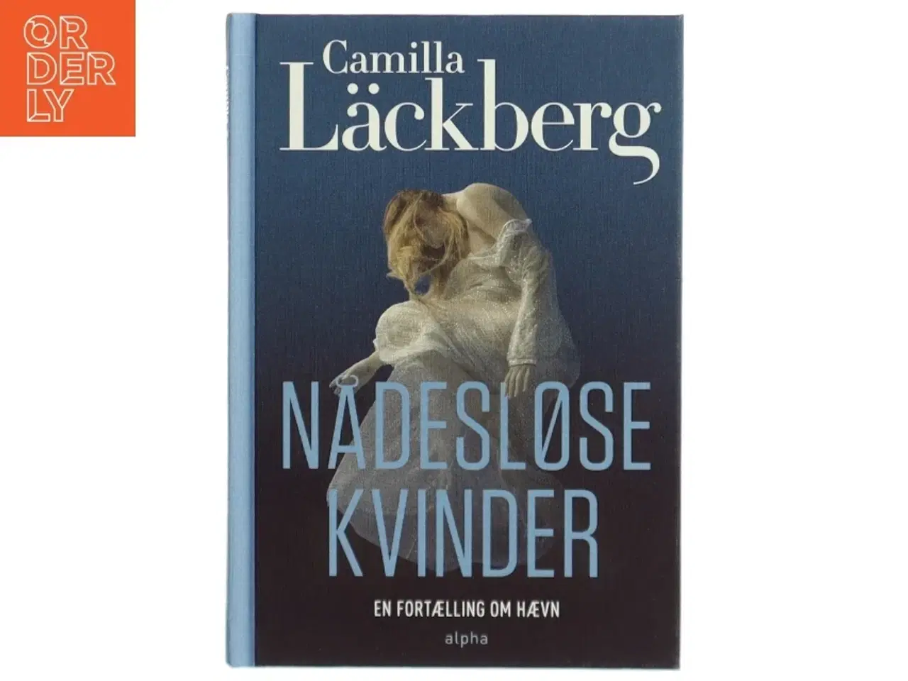 Billede 1 - Nådesløse kvinder af Camilla L&#228;ckberg (Bog)