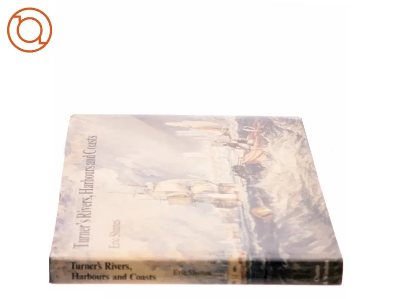 Billede 2 - Turner&#180;s Rivers, Harbours and Coasts