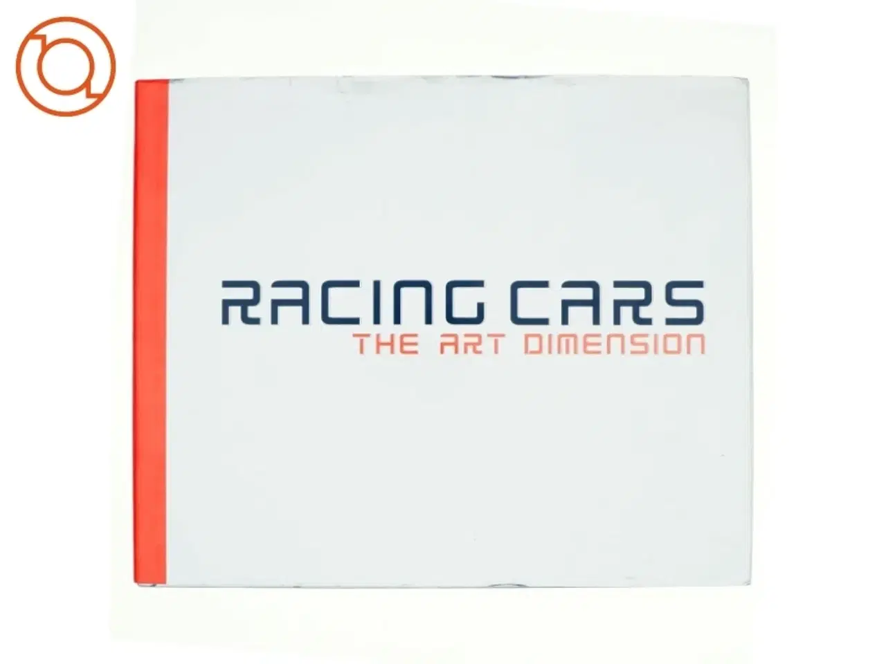 Billede 1 - Racing Cars. The Art Dimension (bog)