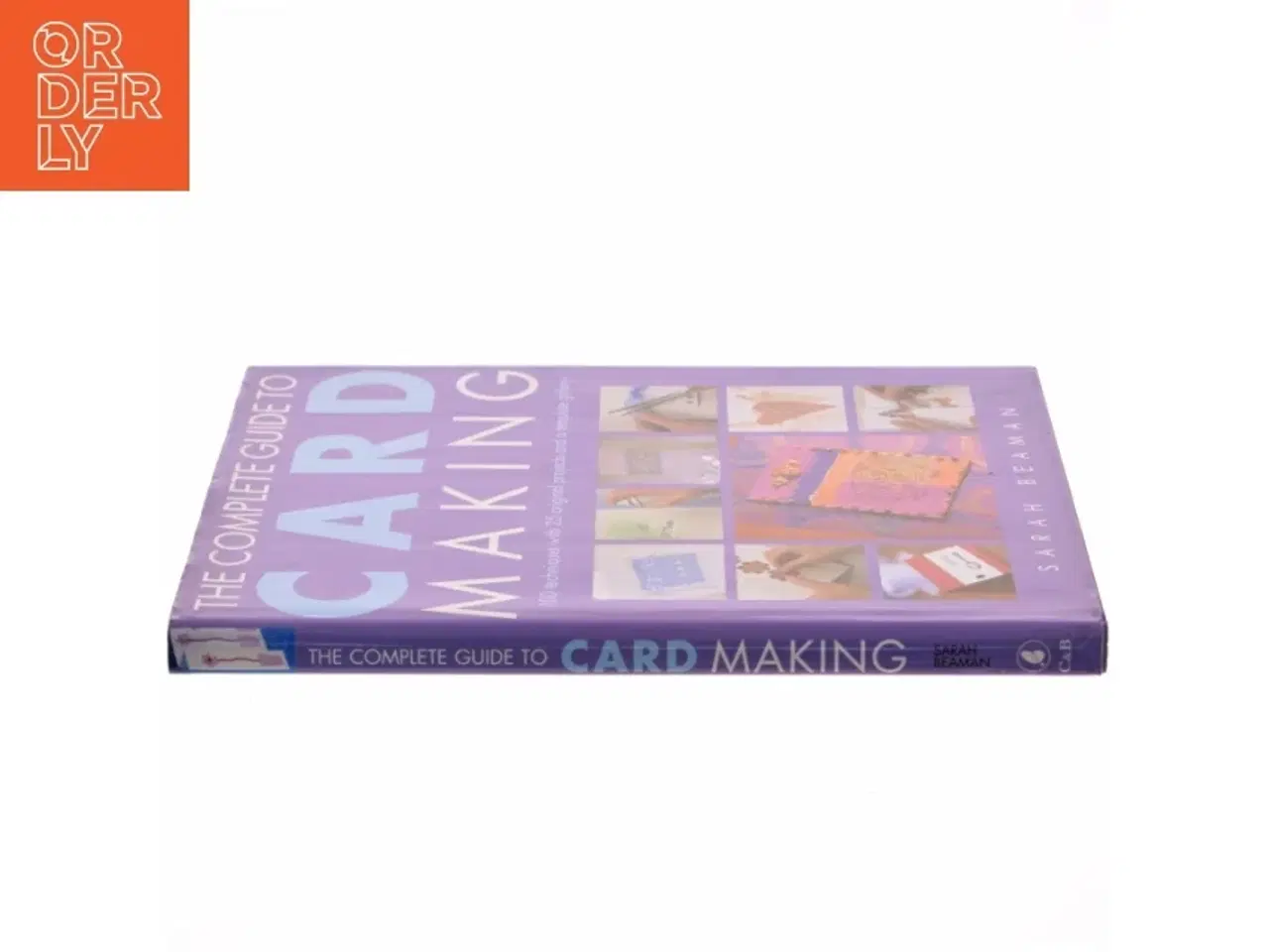 Billede 2 - The Complete Guide to Card Making af Sarah Beaman (Bog)