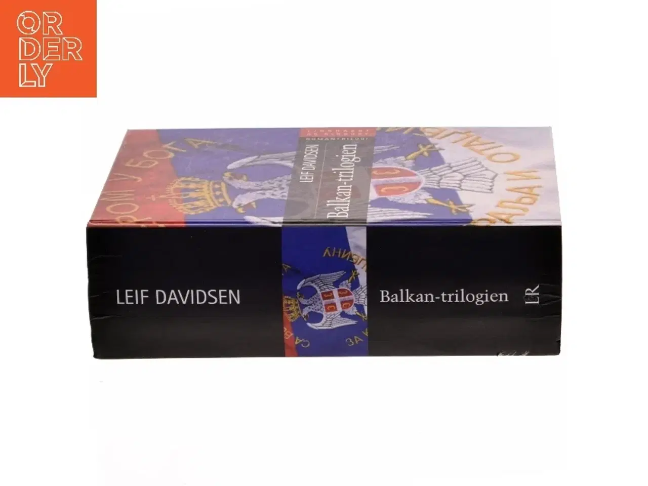Billede 2 - Balkan-trilogien : Den serbiske dansker, De gode søstre, Fjenden i spejlet af Leif Davidsen (Bog)