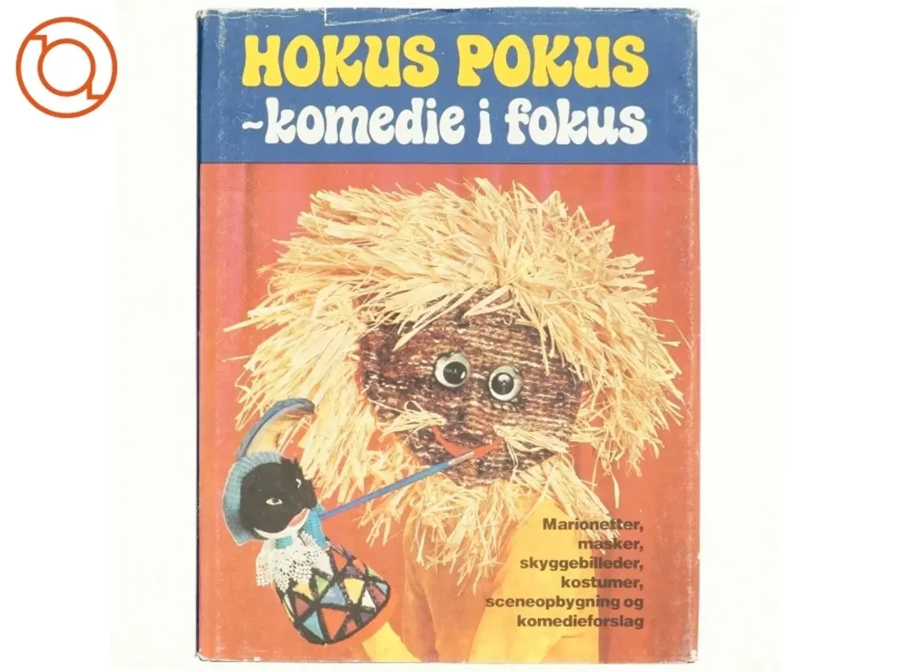 Billede 1 - Hokus pokus - komedie i fokus af Beatrice Tanaka (bog)