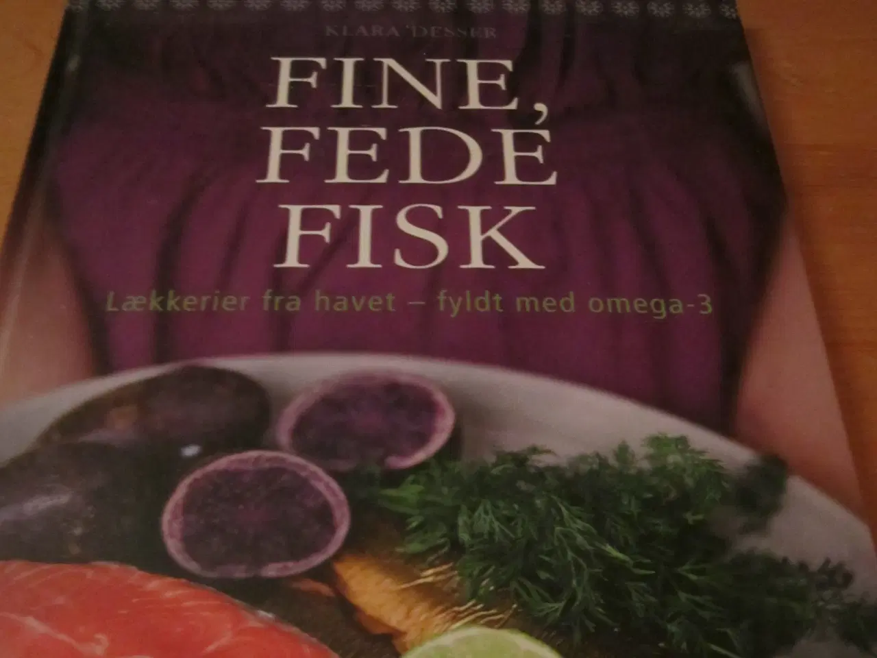 Billede 1 - Klara Desser. FINE, FEDE FISK.