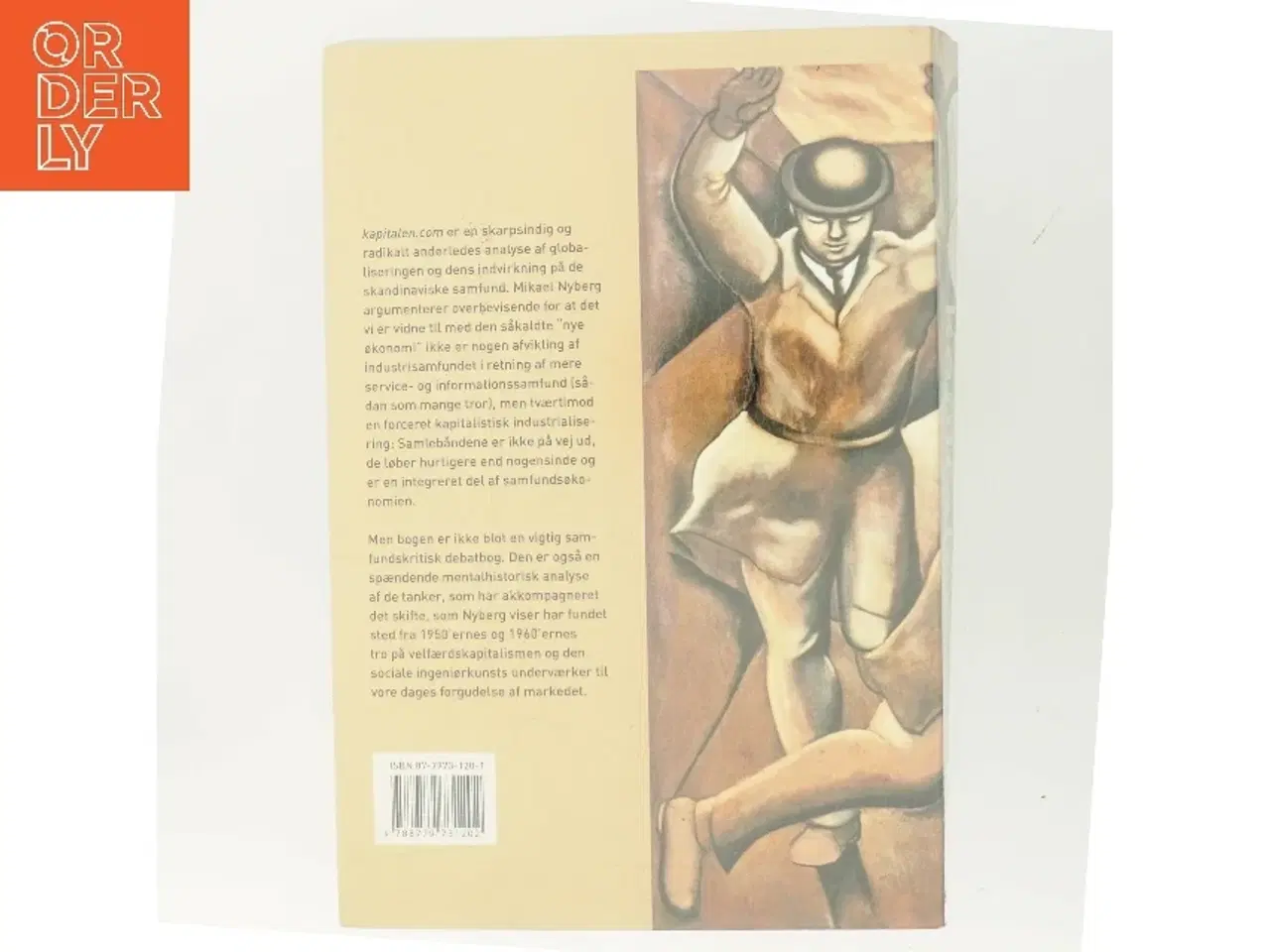 Billede 3 - Kapitalen.com : myten om det postindustrielle paradis af Mikael Nyberg (Bog)