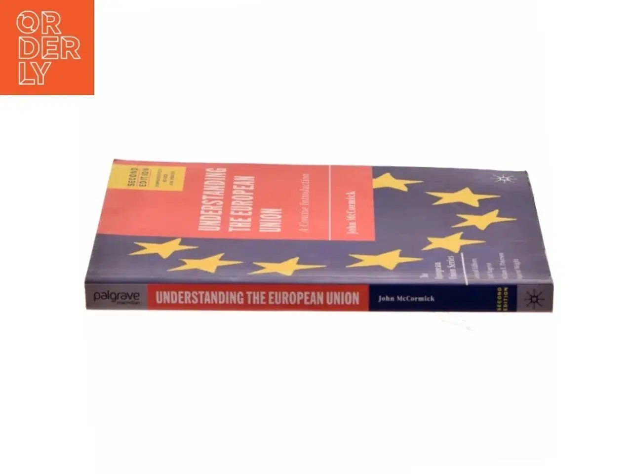 Billede 2 - Understanding the European Union af John McCormick (Bog)