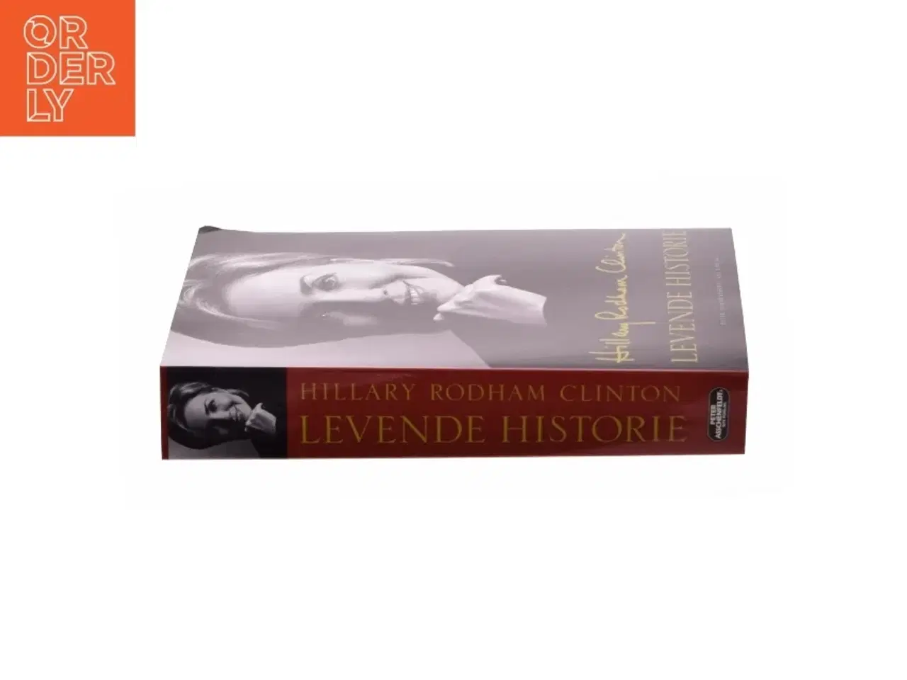 Billede 2 - Levende historie af Hillary Rodham Clinton (Bog)