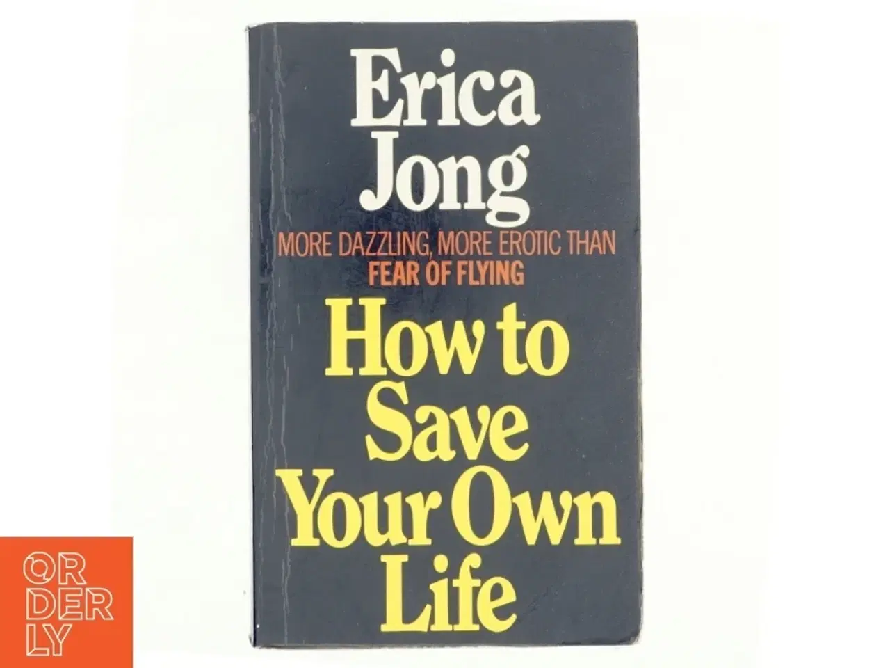 Billede 1 - How to save your own life af Erica Jong (Bog)