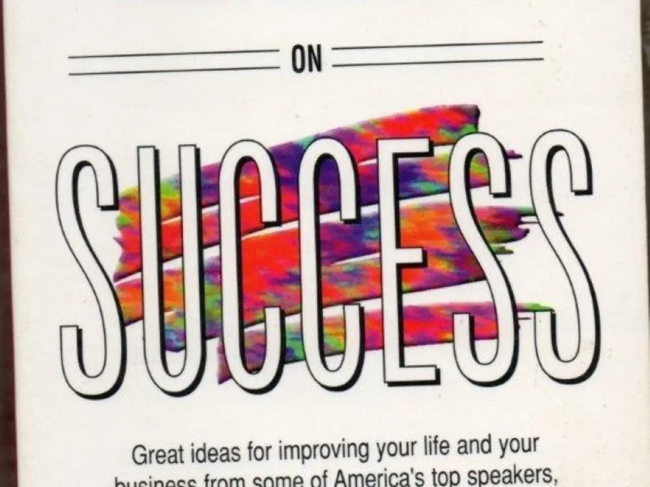 Billede 1 - Only The Best On Success by Larry Winget