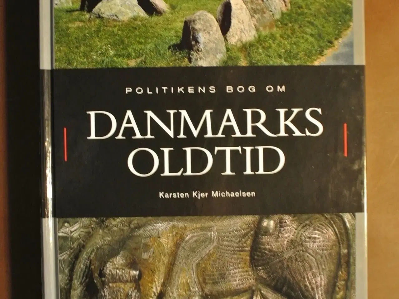 Billede 1 - politikens bog om danmarks oldtid, af karsten kjer
