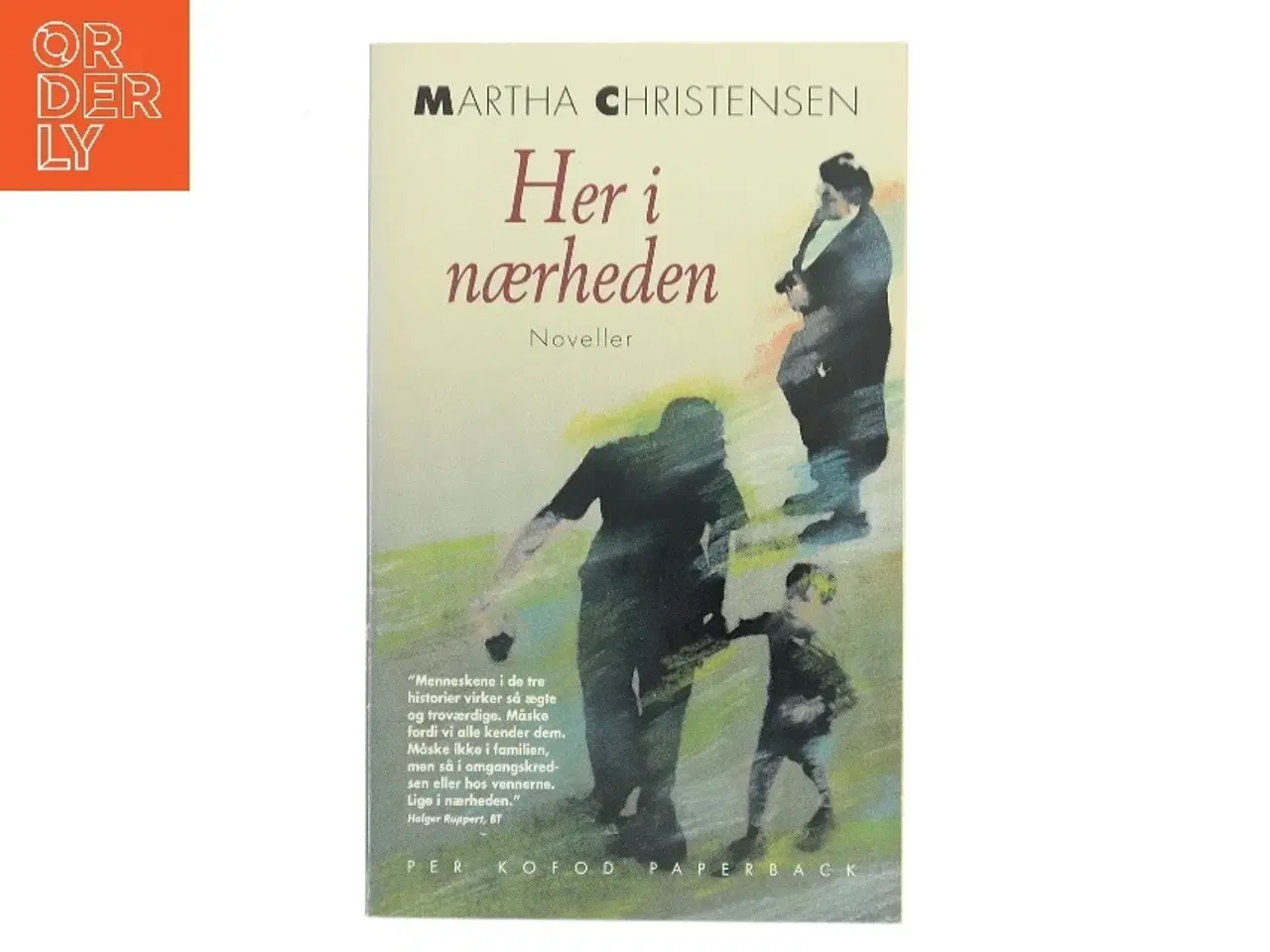 Billede 1 - Her i nærheden af Martha Christensen (Bog)