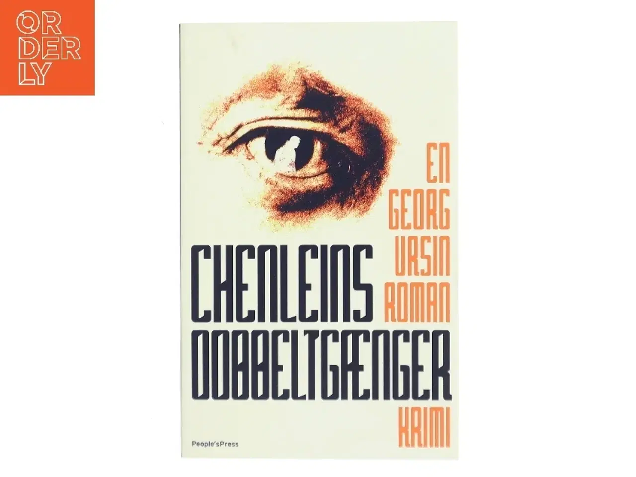 Billede 1 - Chenleins dobbeltgænger : krimi af Georg Ursin (Bog)