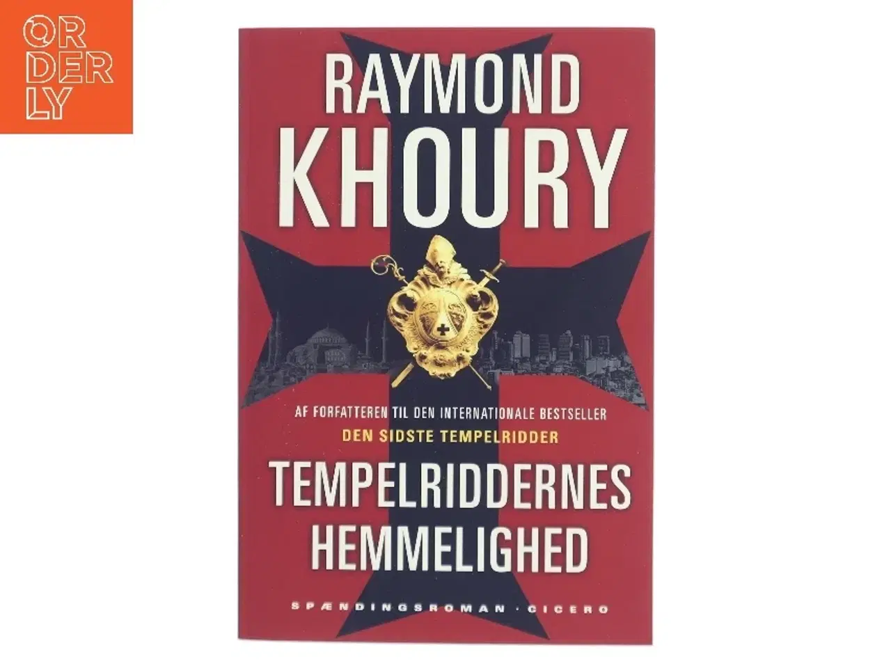 Billede 1 - Tempelriddernes hemmelighed af Raymond Khoury (Bog)