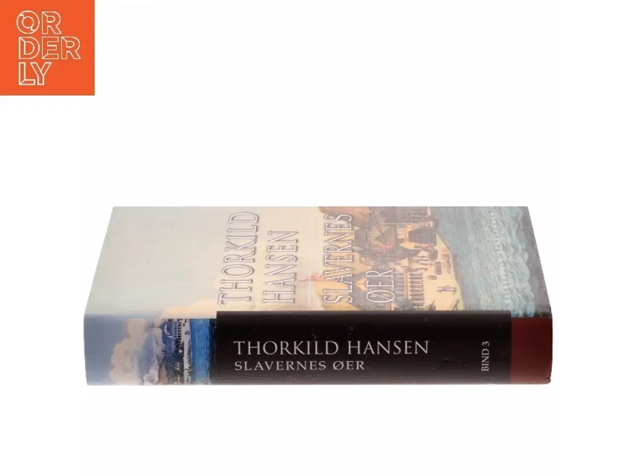 Billede 2 - Slavernes øer af Thorkild Hansen (f. 1927) (Bog)