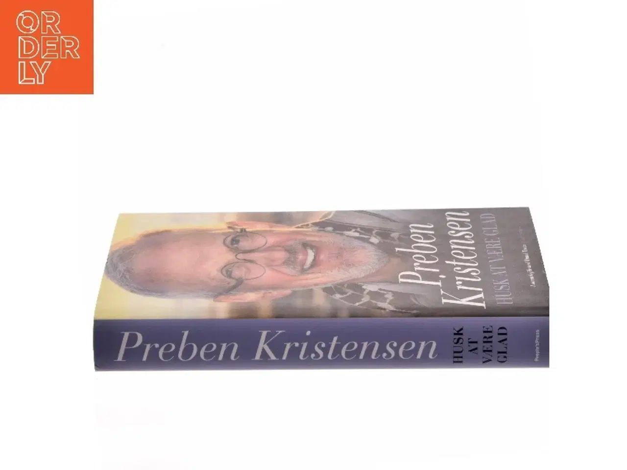 Billede 2 - Husk at være glad af Preben Kristensen (f. 1953) (Bog)