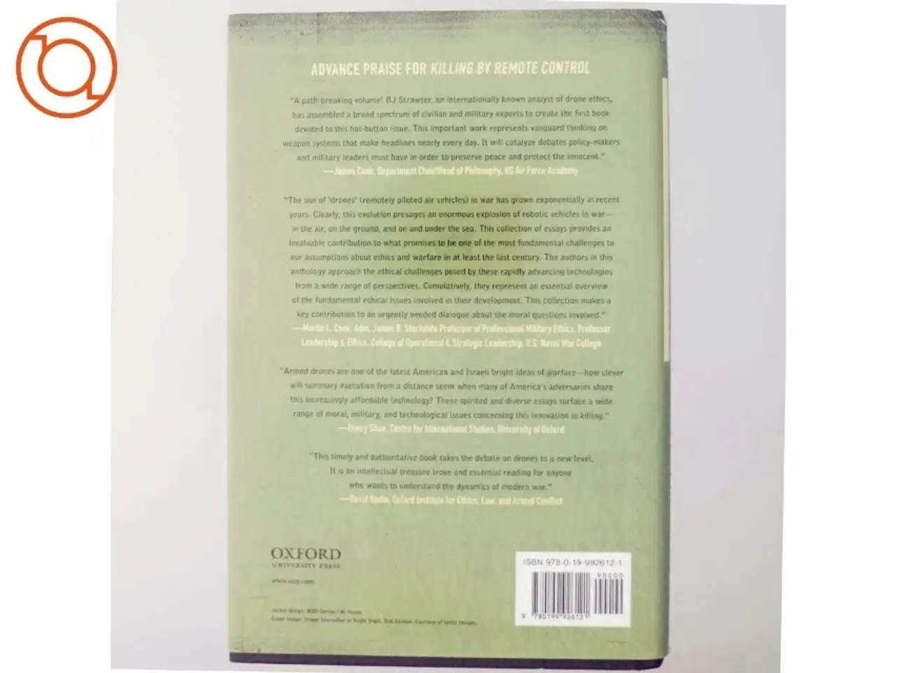 Billede 3 - Killing by remote control : the ethics of an unmanned military af Bradley Jay Strawser (Bog)