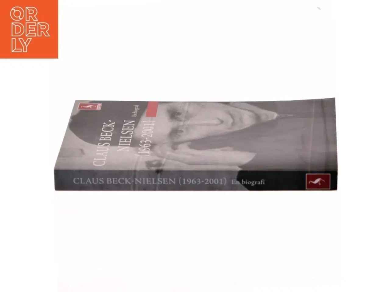 Billede 2 - Claus Beck-Nielsen (1963-2001) : en biografi af Claus Beck-Nielsen (Bog)
