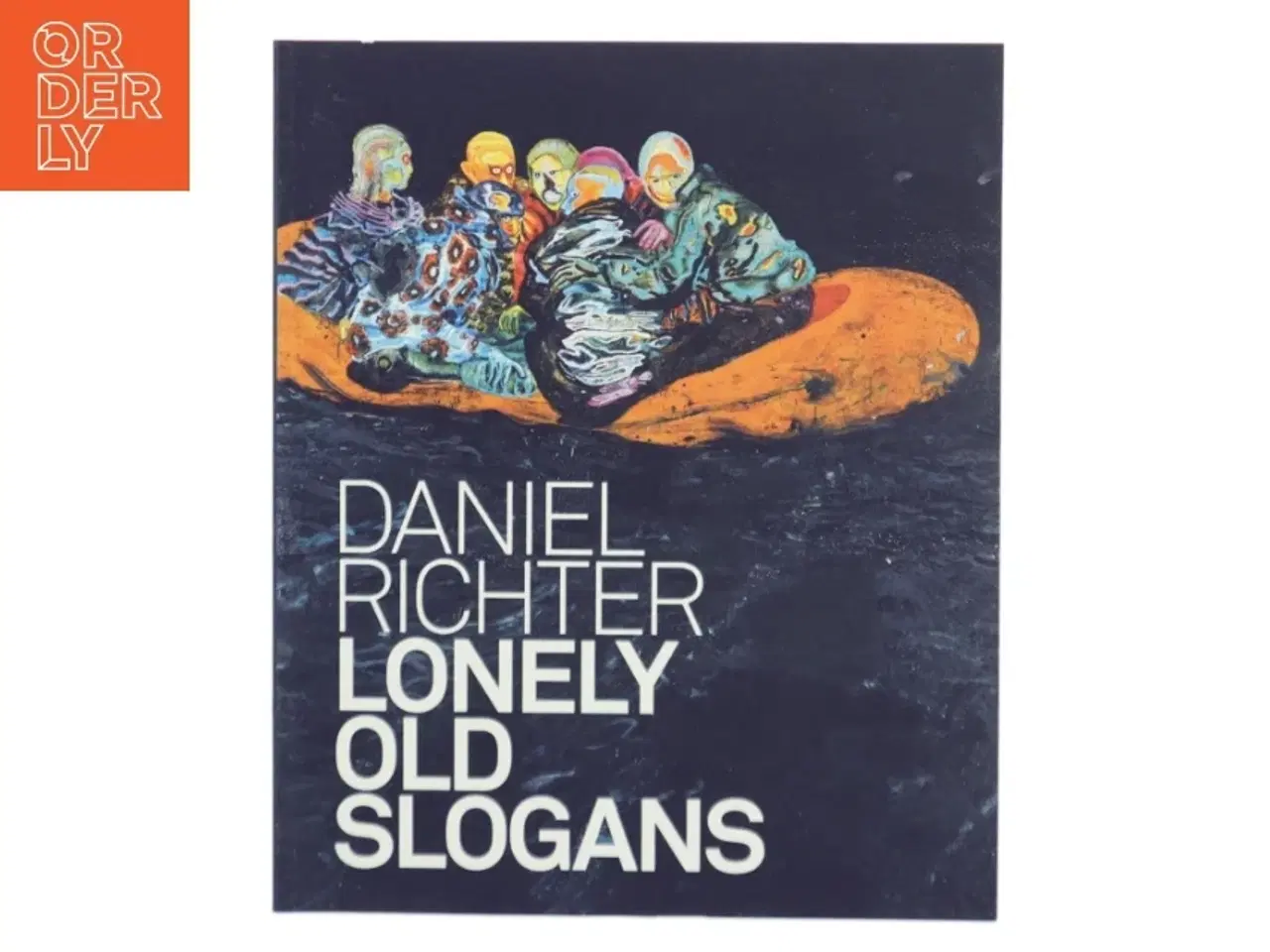 Billede 1 - Lonely Old Slogans af Daniel Richter (Bog)