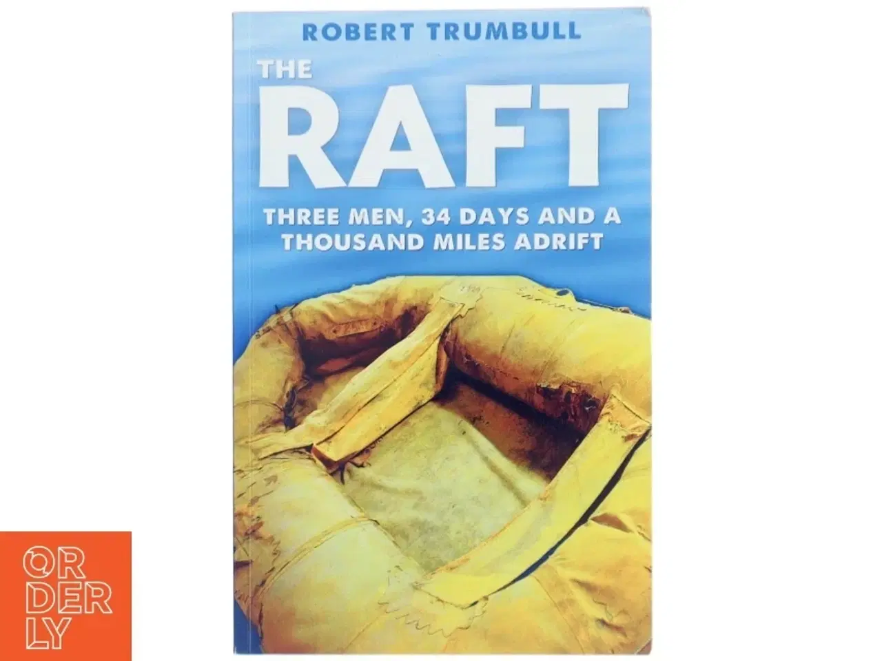 Billede 1 - The Raft af Robert Trumbull (Bog)