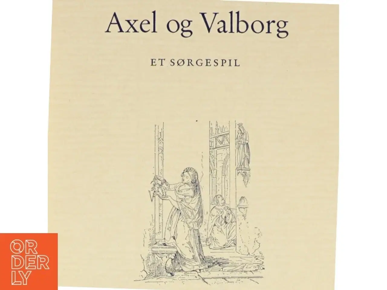 Billede 1 - Axel og Valborg af Adam Oehlenschläger (bog)