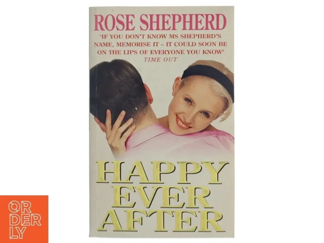 Billede 1 - Happy Ever After af Rose Shepherd (Bog)