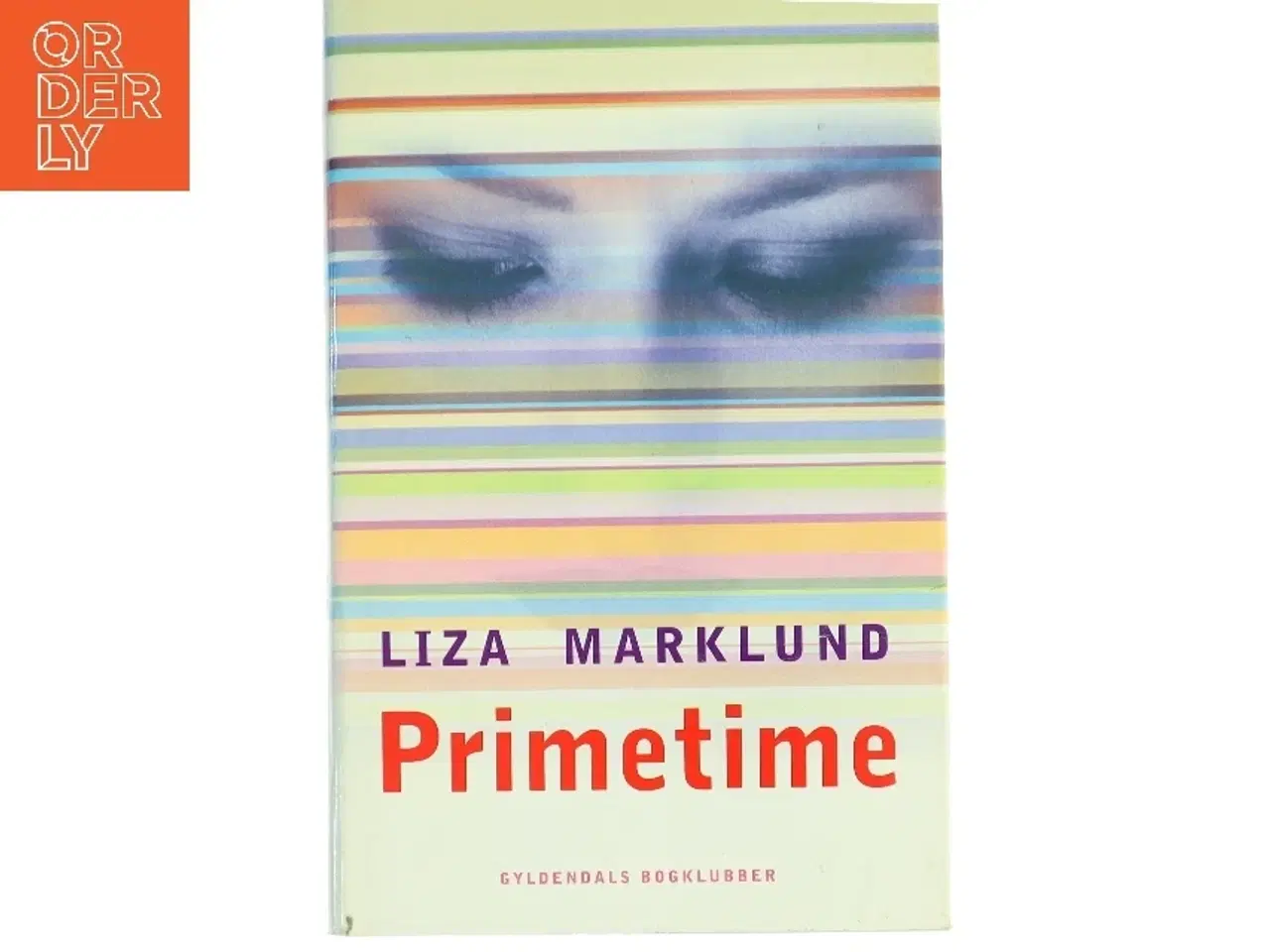 Billede 1 - Primetime af Liza Marklund (Bog)