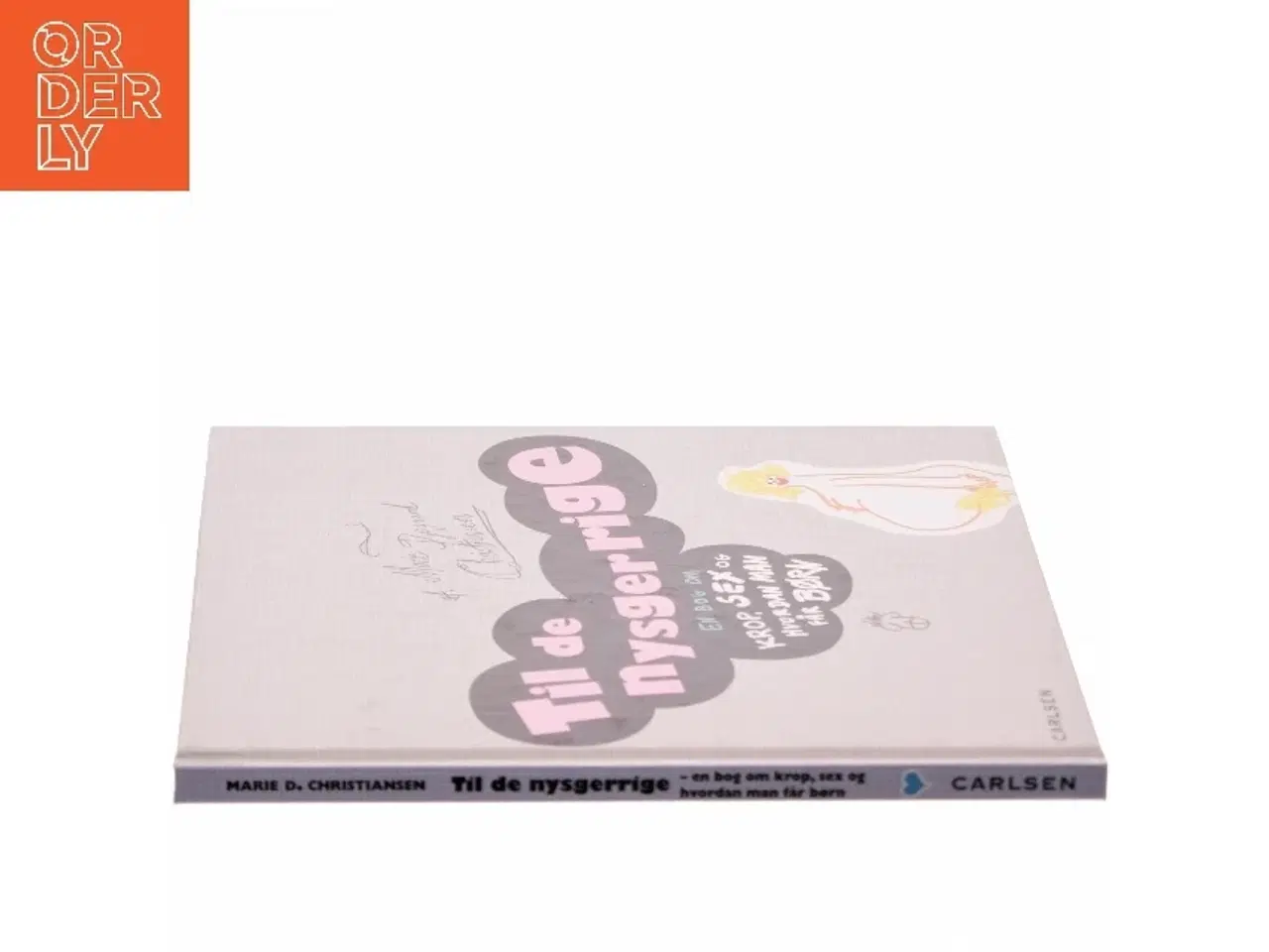 Billede 2 - Til de Nysgerrige : En bog om krop, sex og hvordan man får børn af Marie Dysgaard Christensen (Bog)