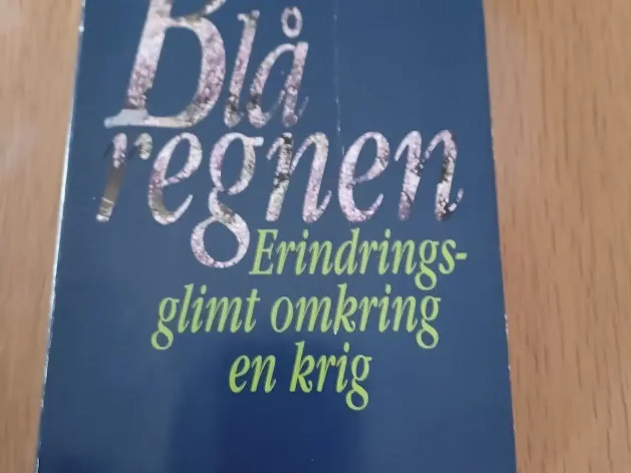 Billede 1 - Blåregnen.