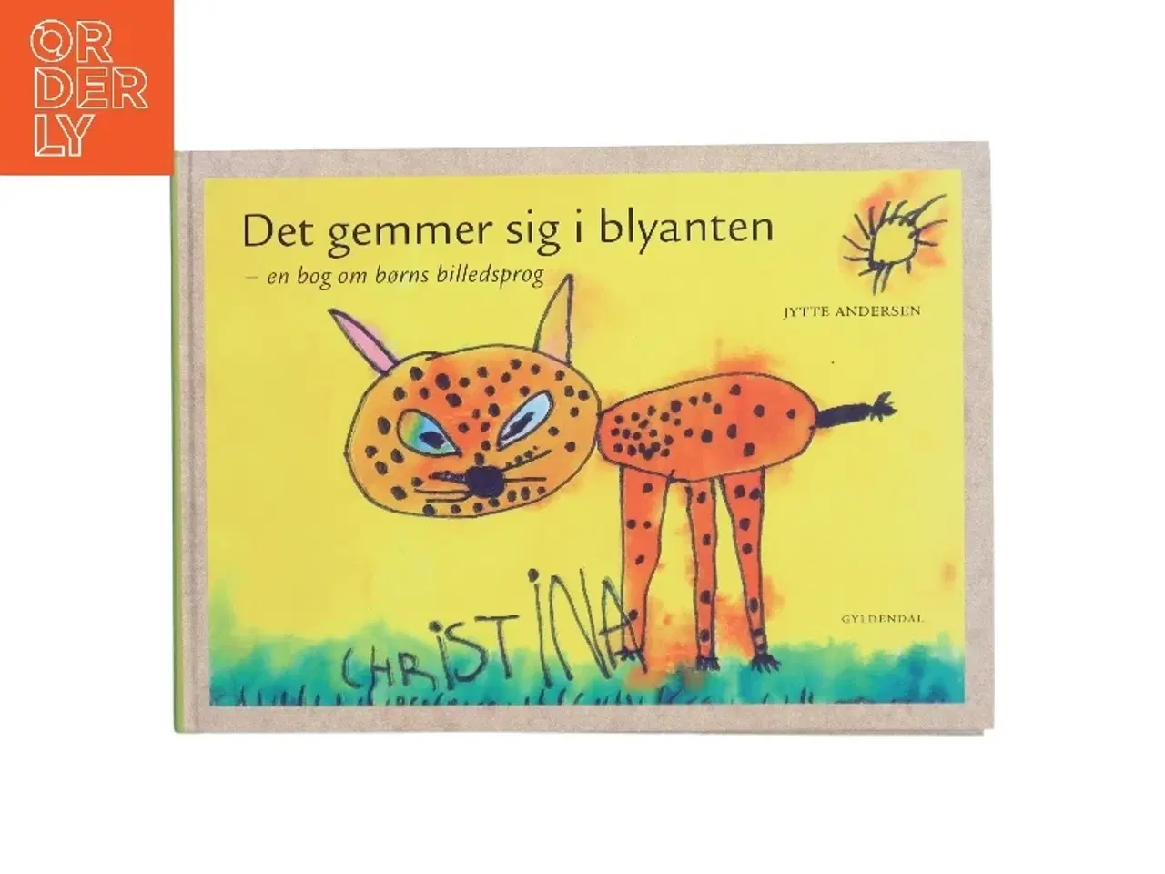 Billede 1 - Det gemmer sig i blyanten : en bog om børns billedsprog af Jytte Andersen (f. 1949-04-26) (Bog)