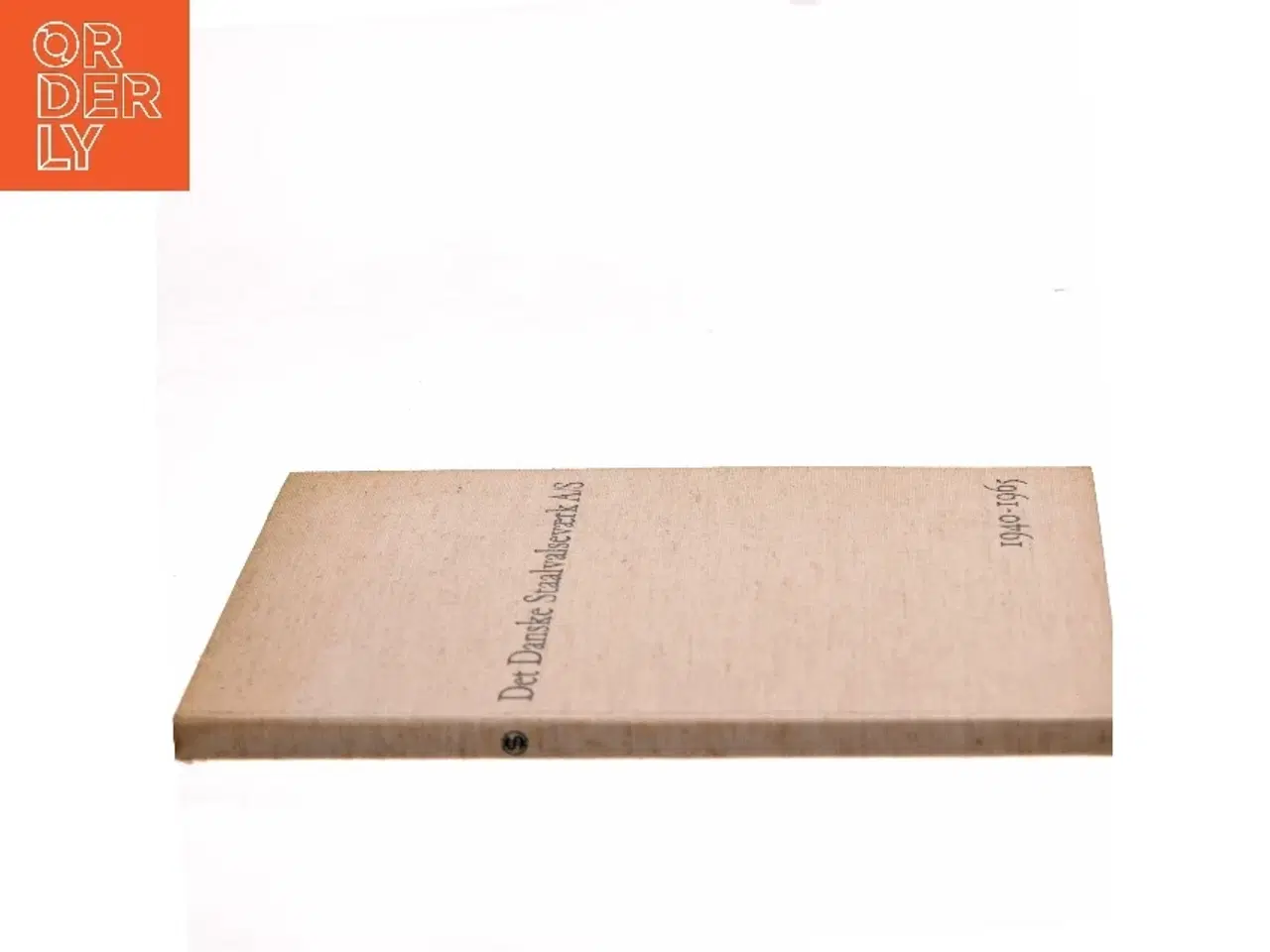 Billede 2 - Det Danske Staalvalseværk A/S af <Bogens forfattere< (Bog)