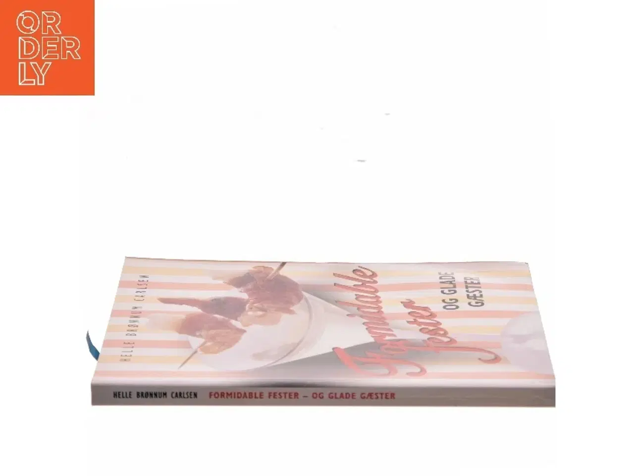 Billede 2 - Formidable fester og glade gæster af Helle Brønnum Carlsen (Bog)