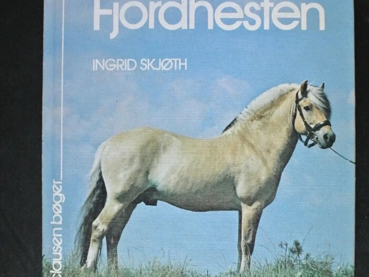 Billede 1 - bogen om fjordhesten, af ingrid skjøth, emne: dyr