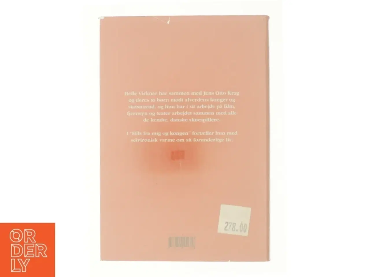 Billede 3 - Hils Fra Mig Og Kongen (Danish Edition) af Virkner, Helle (Bog)