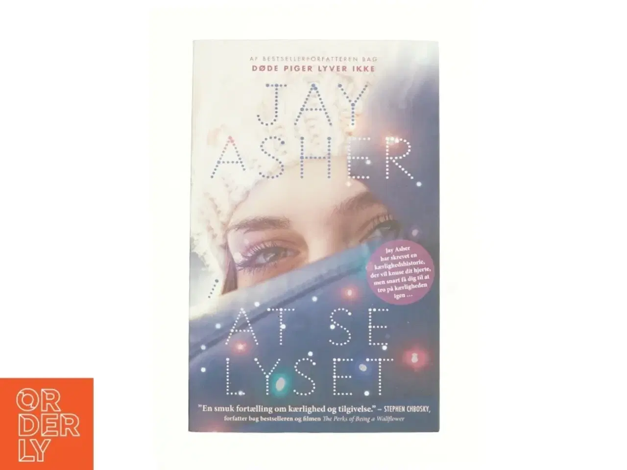 Billede 1 - At se lyset af Jay Asher (Bog)