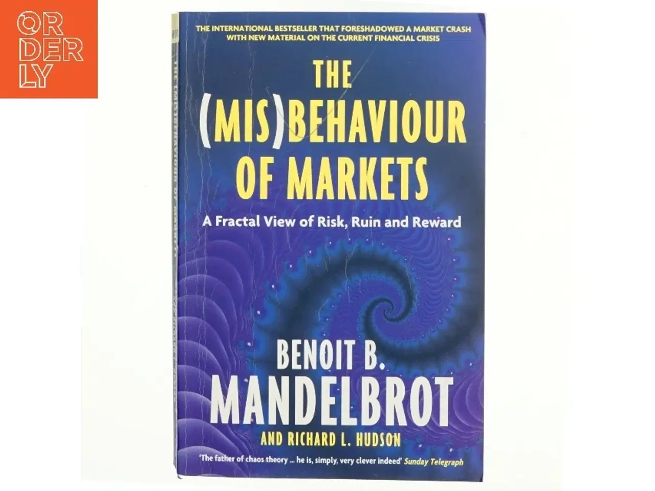 Billede 1 - The (Mis) Behaviour of Markets : A Fractal View of Risk, Ruin and Reward (Bog)