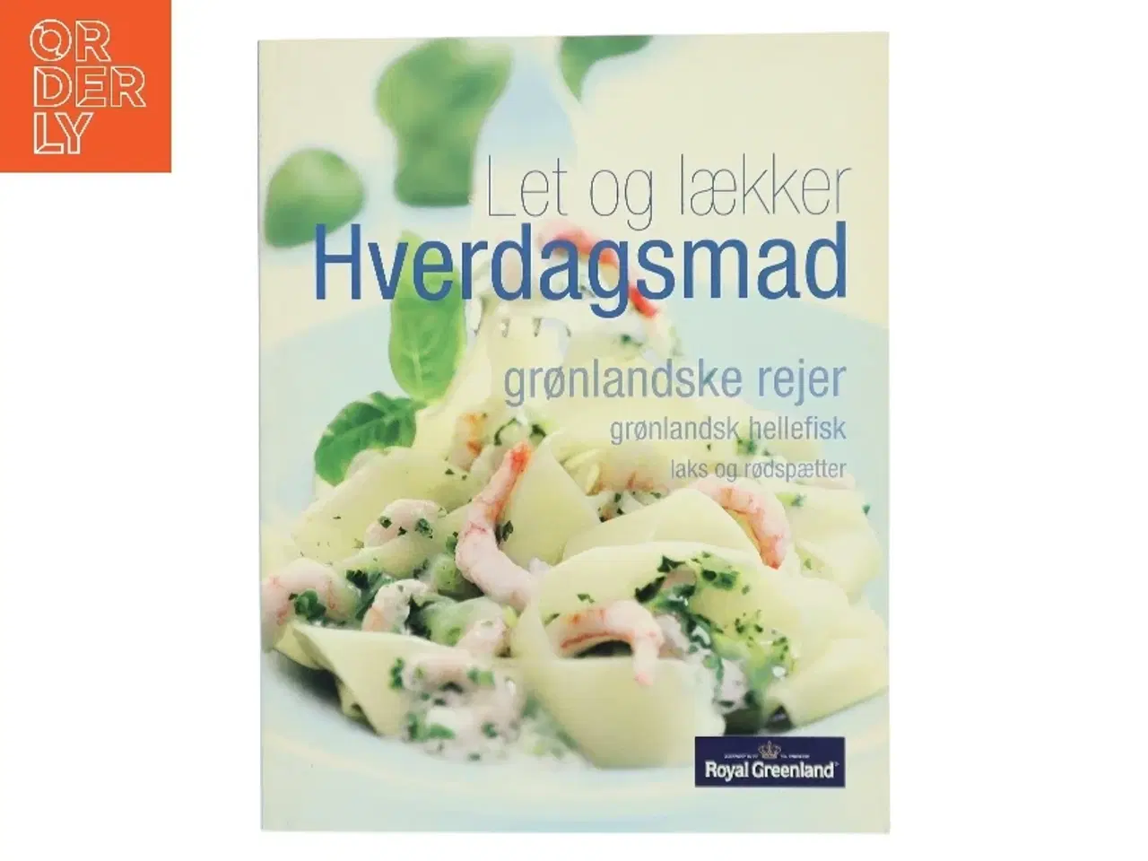 Billede 1 - Let og lækker Hverdagsmad (Bog)