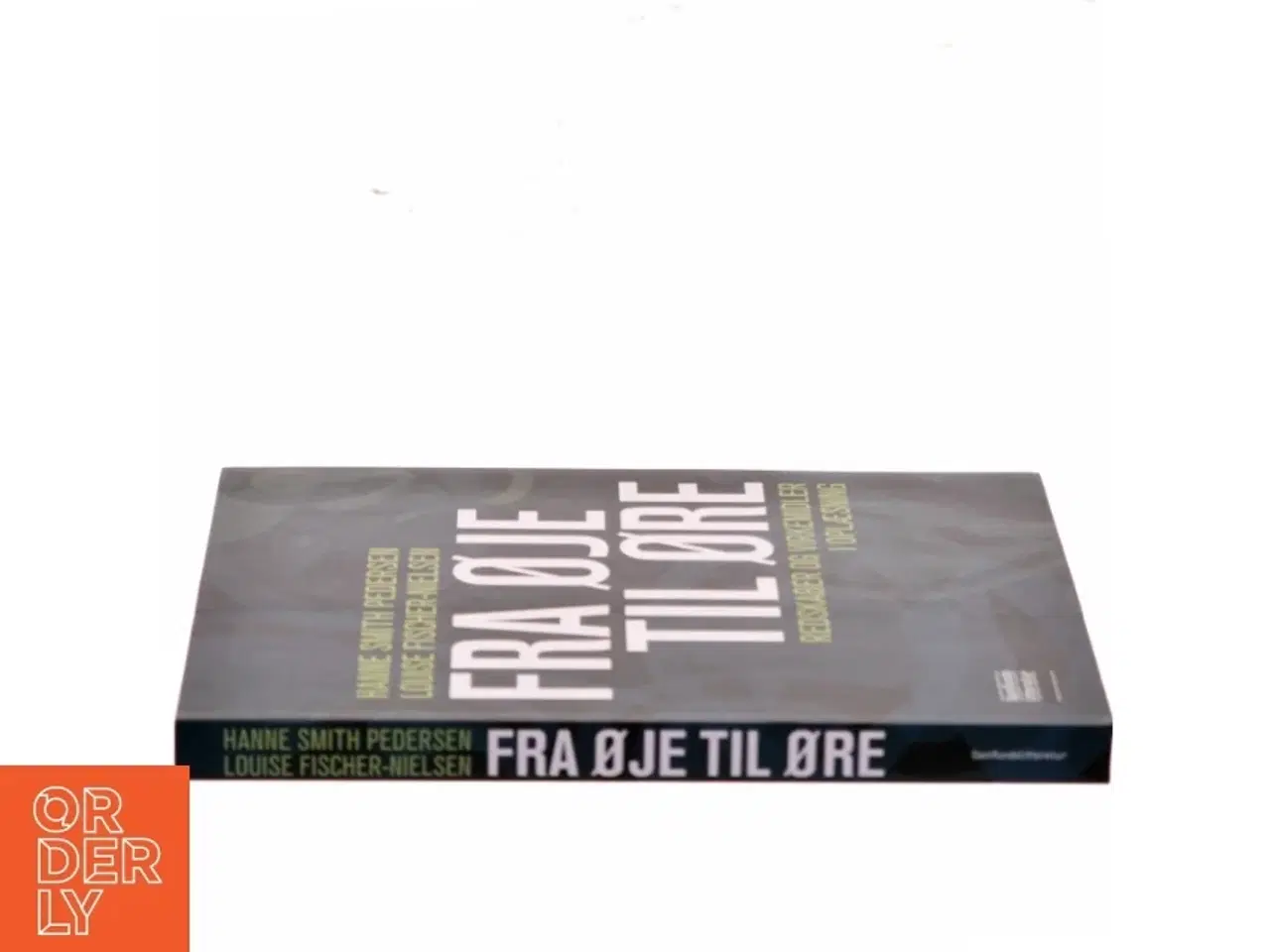Billede 2 - Fra øje til øre : redskaber og virkemidler i oplæsning af Hanne Smith Pedersen (Bog)