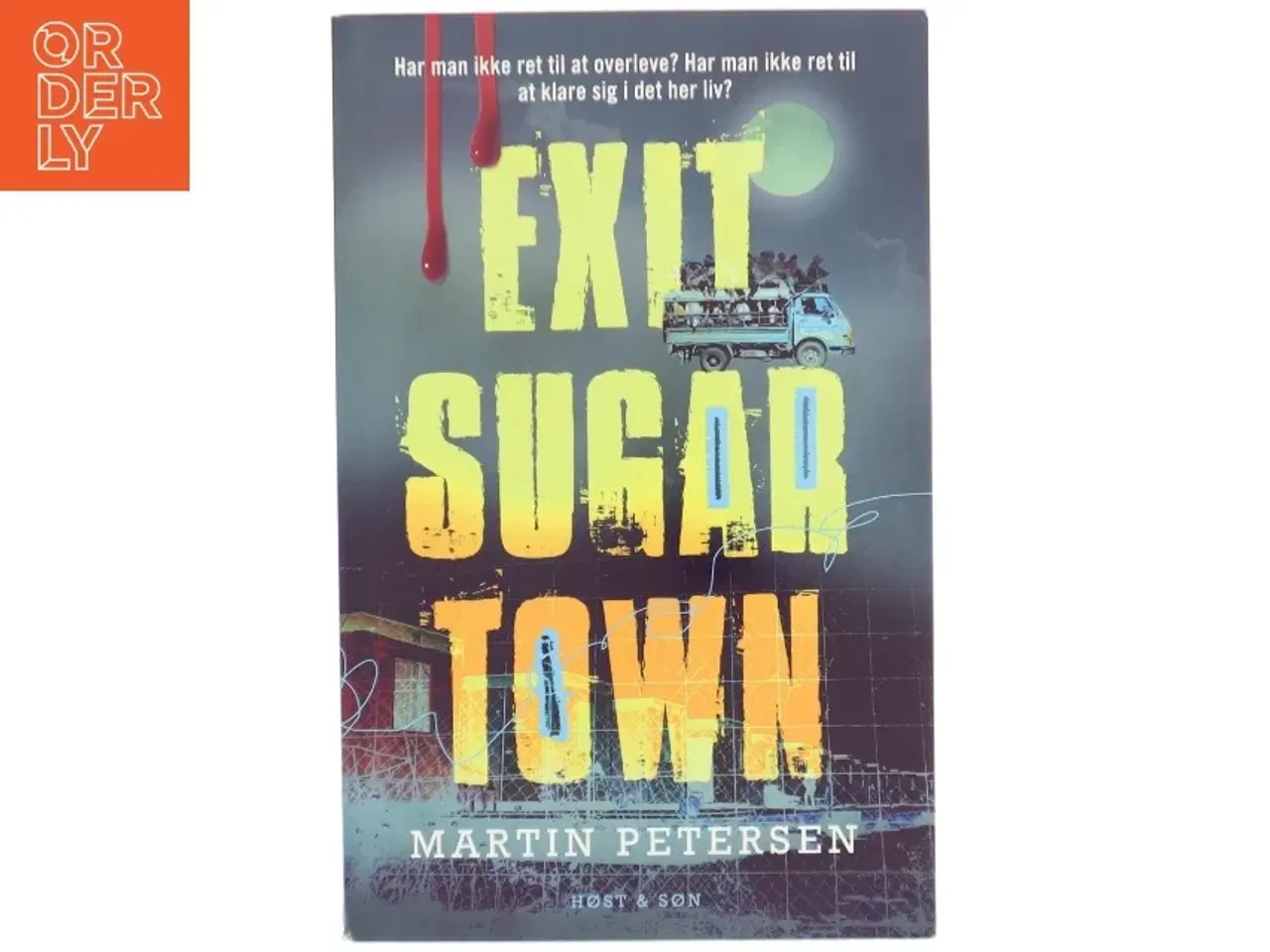 Billede 1 - Exit Sugar Town af Martin Petersen (Bog)