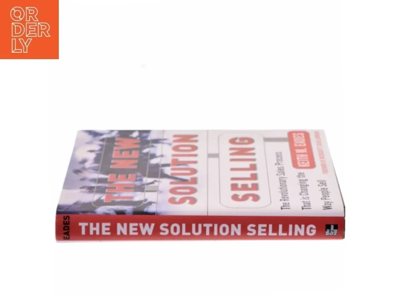 Billede 2 - The New Solution Selling - 2nd Edition (eBook) af Eades, Keith M. / Eades Keith, M. (Bog)
