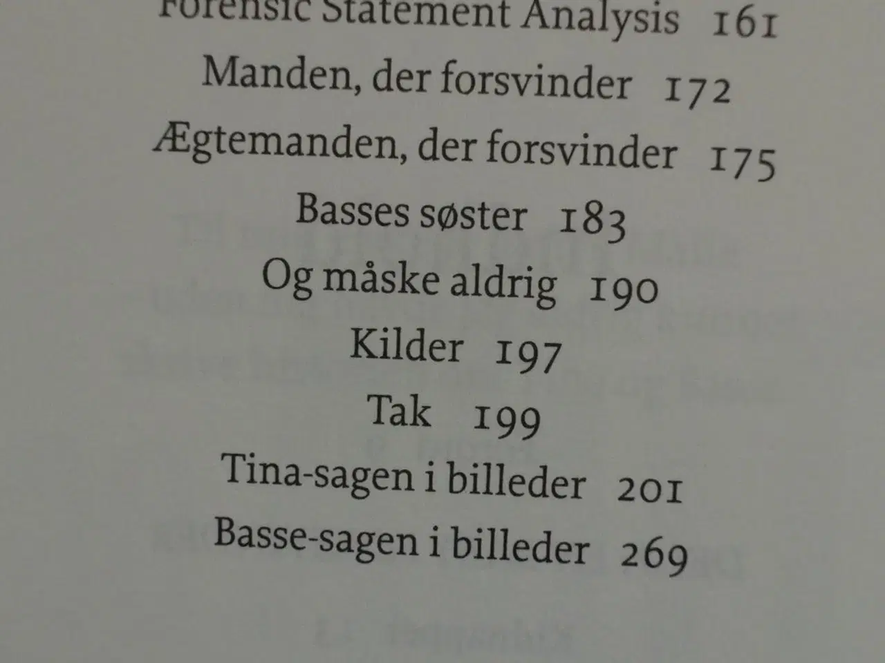 Billede 3 - tina og basse to spædbørn forsvinder det ene for ,