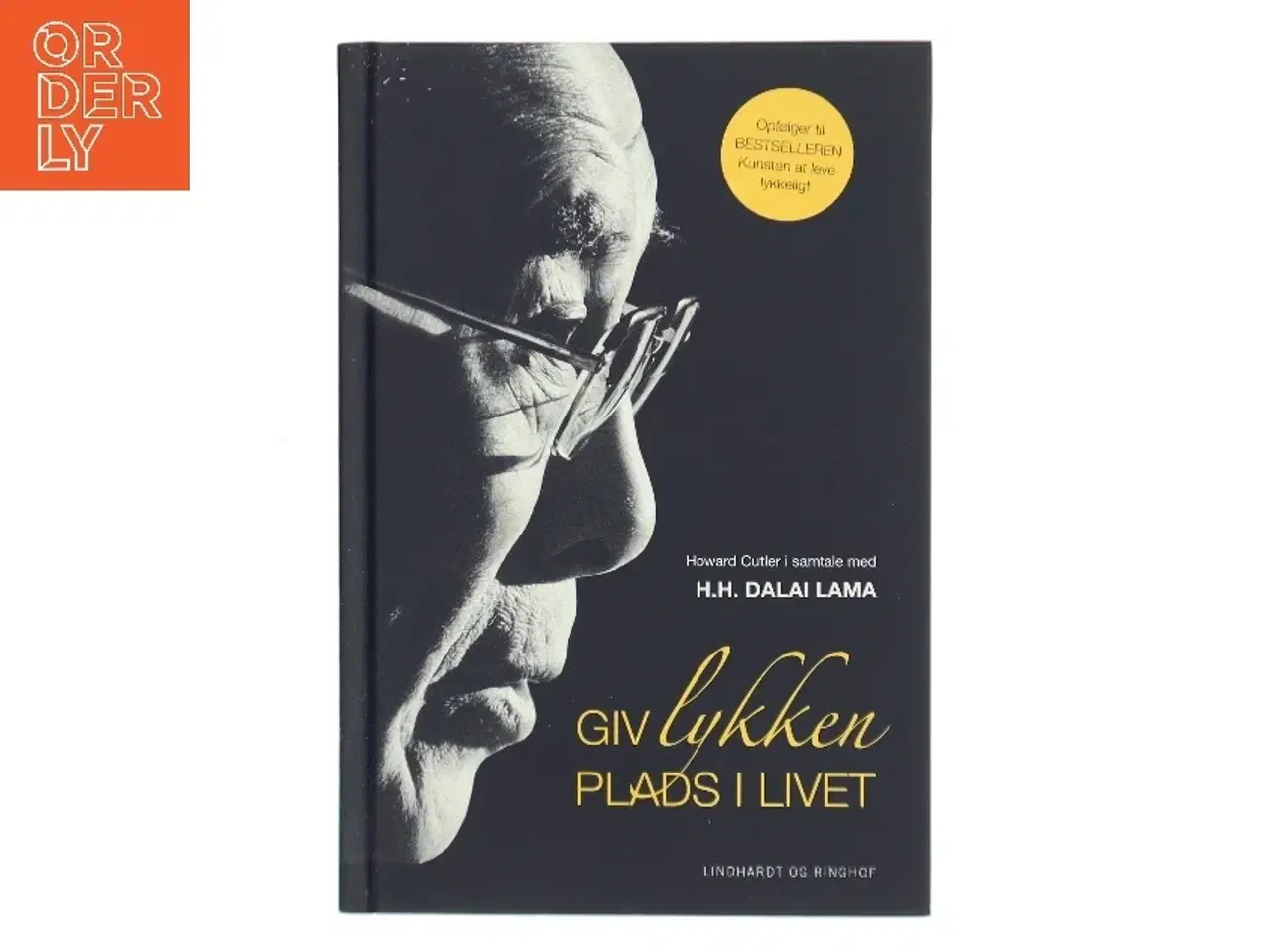 Billede 1 - Giv lykken plads i livet af Howard C. Cutler (Bog)