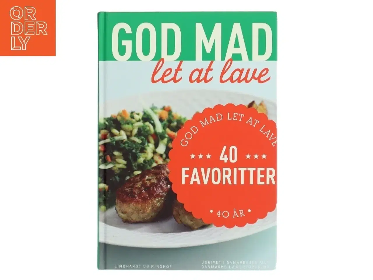 Billede 1 - 40 favoritter : god mad let at lave : 40 år af Marianne Kastberg (Bog)