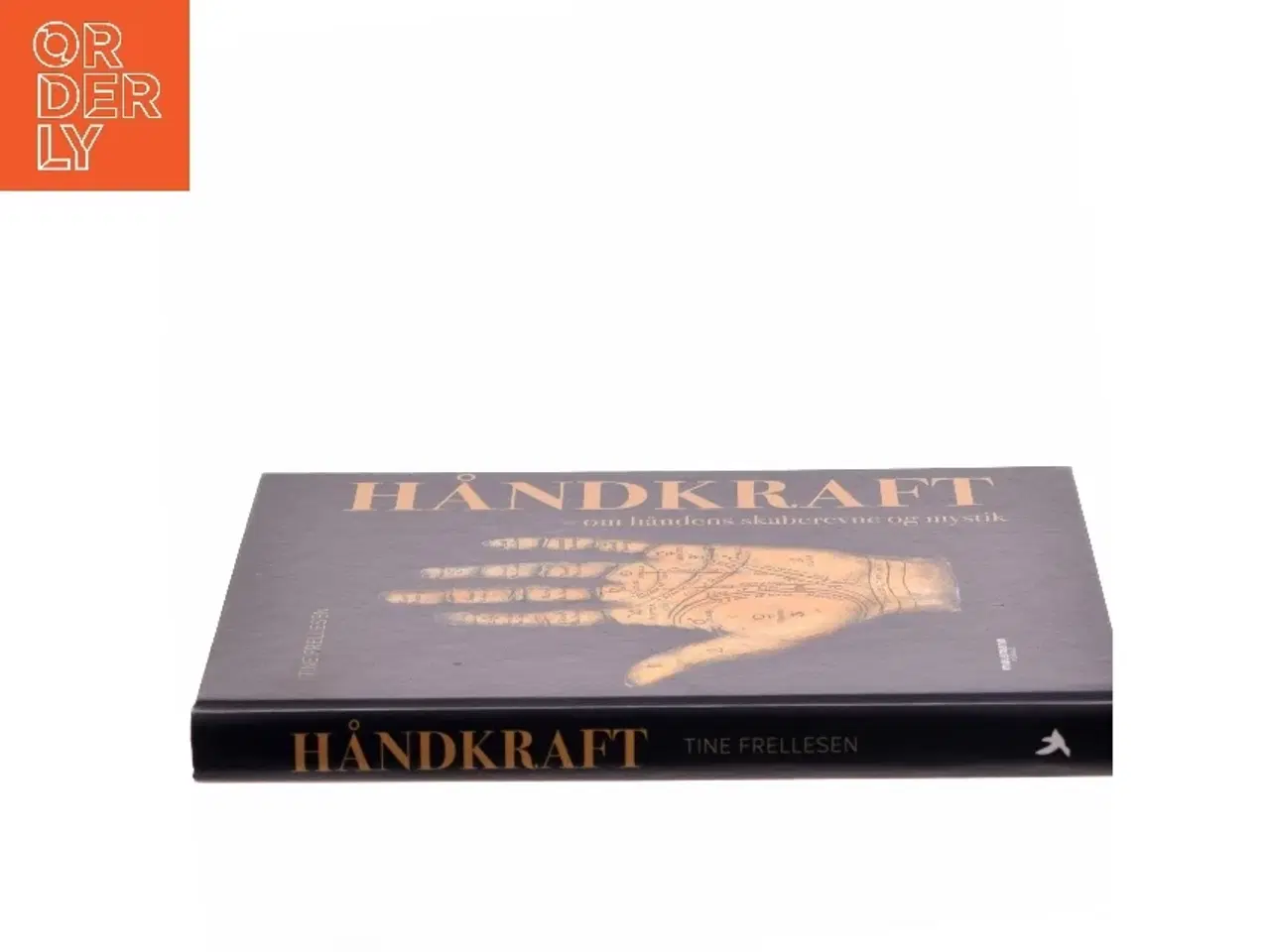 Billede 2 - Håndkraft : om håndens skaberevne og mystik af Tine Frellesen (Bog)